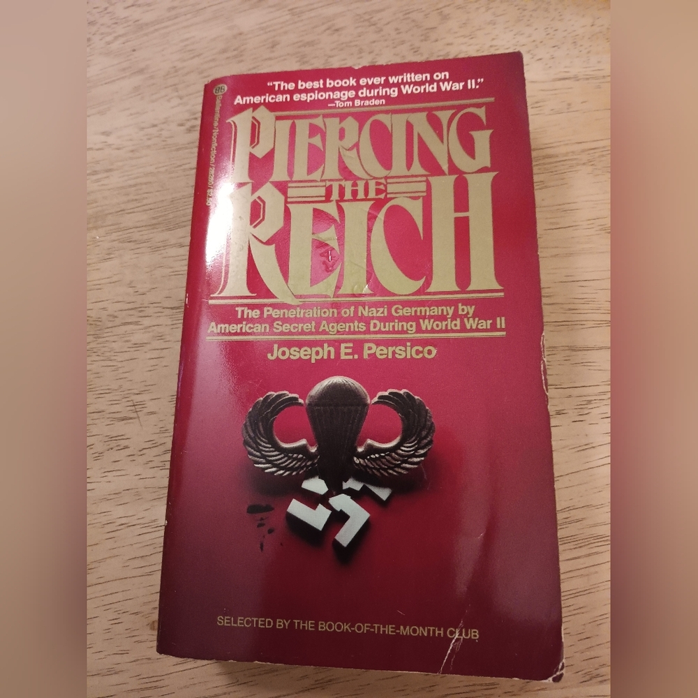 Piercing the Reich Book by Joseph E. Persico